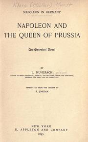 Cover of: Napoleon and the Queen of Prussia by Luise Mühlbach