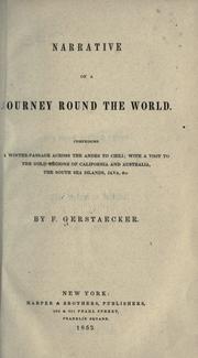 Cover of: Narrative of a journey round the world by Friedrich Gerstäcker