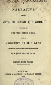Cover of: A narrative of the voyages round the world by Andrew Kippis