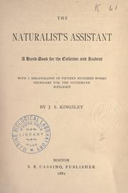 Cover of: The naturalist's assistant by J. S. Kingsley