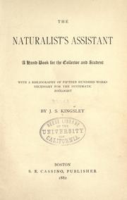 Cover of: The naturalist's assistant by J. S. Kingsley