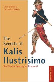 The secrets of kalis Ilustrisimo by Antonio Diego, Christopher Ricketts