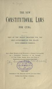 Cover of: The new constitutional laws for Cuba by Spain.