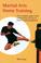 Cover of: Martial Arts Home Training