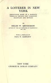 Cover of: A loiterer in New York by Helen W. Henderson