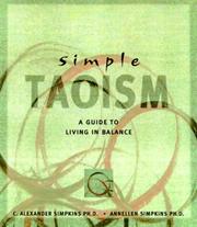 Cover of: Simple Taoism by C. Alexander Simpkins, Annellen Simpkins