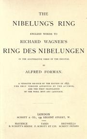Cover of: The Nibelung's ring: English words to Richard Wagner's Ring des Nibelungen