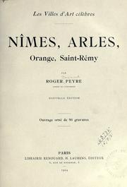 Cover of: Nîmes, Arles, Orange, Saint-Rémy