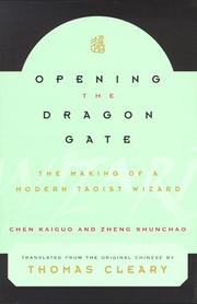 Cover of: Opening the Dragon Gate by Chen, Kaiguo., Chen, Kaiguo.