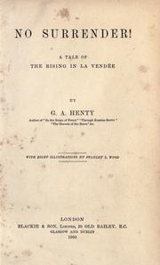 Cover of: No surrender! by G. A. Henty