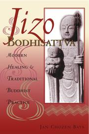 Cover of: Jizo Bodhisattva by Jan Chozen Bays