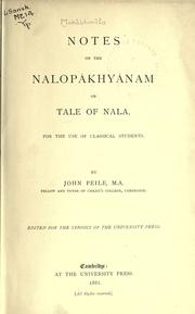 Cover of: Notes on the Nalopåkhyanam: or, Tale of Nala.
