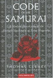 Cover of: The Code of the Samurai: A Modern Translation of the Bushido Shoshinshu of Taira Shigesuke