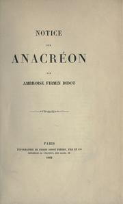 Cover of: Notice sur Anacréon by Ambroise Firmin-Didot