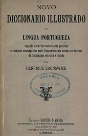 Cover of: Novo diccionario illustrado da lingua portugueza by Henrique Brunswick