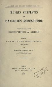 Cover of: Oeuvres complètes. by Maximilien Robespierre, Maximilien Robespierre