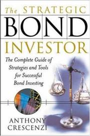 Cover of: The Strategic Bond Investor  by Anthony Crescenzi