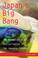 Cover of: Japan's Big Bang