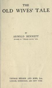 Cover of: The old wives' tale. by Arnold Bennett