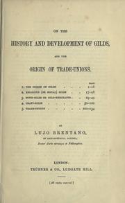 Cover of: On the history and development of gilds, and the origin of trade-unions.