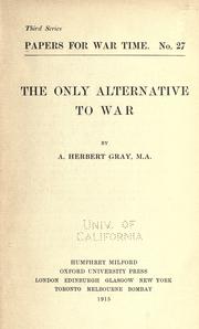 Cover of: The only alternative to war
