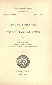 Cover of: On the skeleton of Toxochelys latiremis by Oliver Perry Hay