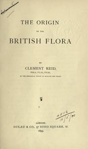 Cover of: The origin of the British  flora. by Clement Reid
