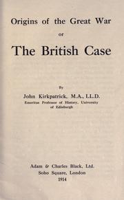 Cover of: Origins of the Great War: or The British case.
