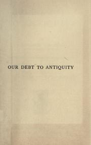 Cover of: Our debt to antiquity