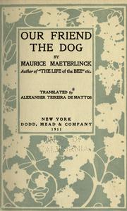 Our friend the dog by Maurice Maeterlinck