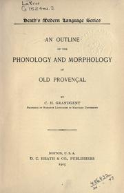 Cover of: An outline of the phonology and morphology of old provençal. by C. H. Grandgent