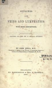 Cover of: Outlines of the veins and lymphatics by John Neill