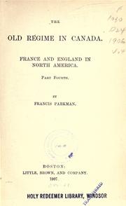Cover of: The old régime in Canada by Francis Parkman