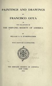 Cover of: Paintings and drawings by Francisco Guya in the collection of the Hispanic society of America