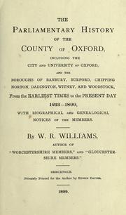Cover of: The parliamentary history of the county of Oxford by William Retlaw Williams