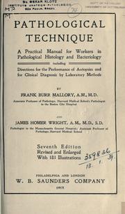 Cover of: Pathological technique by Frank Burr Mallory