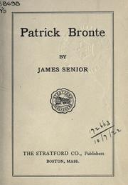 Cover of: Patrick Bronte. by James Senior, James Senior