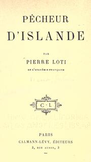 Cover of: Pêcheur d'islande, par Pierre Loti