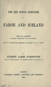 Cover of: Pen and pencil sketches of Faröe and Iceland.: With an appendix containing translations from the Icelandic and 51 illustrations engraved on wood by W. J. Linton