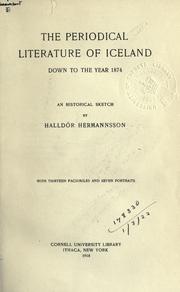 The periodical literature of Iceland down to the year 1874 by Halldór Hermannsson