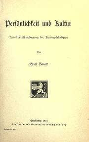 Cover of: Persönlichkeit und Kultur: kritische Grundlegung der Kulturphilosophie.