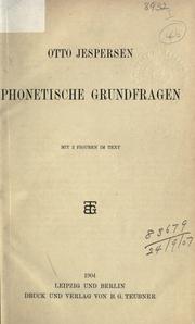 Cover of: Phonetische Grundfragen. by Otto Jespersen