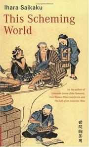 Cover of: This Scheming World (Tuttle Classics of Japanese Literature)