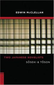 Cover of: Two Japanese Novelists by Edwin McClellan