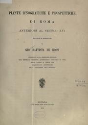 Cover of: Piante icnografiche e prospettiche di Roma, anteriori al secolo XVI. by Giovanni Battista de Rossi