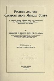 Politics and the Canadian Army Medical Corps by Herbert A. Bruce