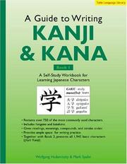Cover of: Guide to Writing Kanji & Kana Book 1: A Self-Study Workbook for Learning Japanese Characters (Tuttle Language Library)