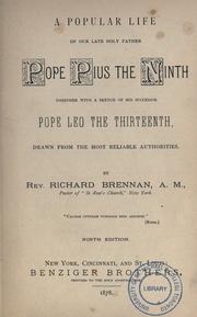 Cover of: A Popular life of our late Holy Father Pope Pius Ninth