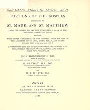 Portions of the Gospels according to St. Mark and St. Matthew from the Bobbio ms. (k) by Wordsworth, John, W. Sanday, Henry Julian White