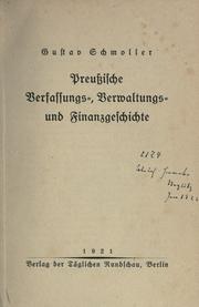 Cover of: Preussische Verfassungs-, Verwaltungs- und Finanzgeschichte. by Gustav von Schmoller